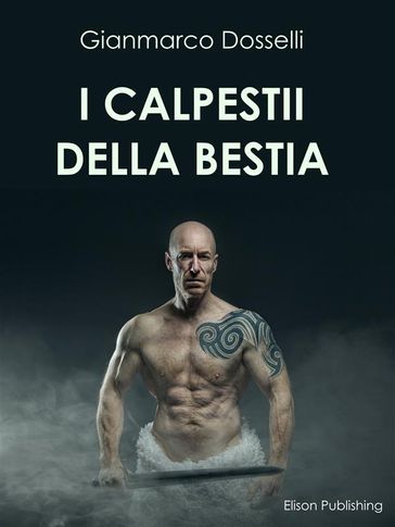 #recensione I calpestii della bestia di Gianmarco&nbsp;Dosselli