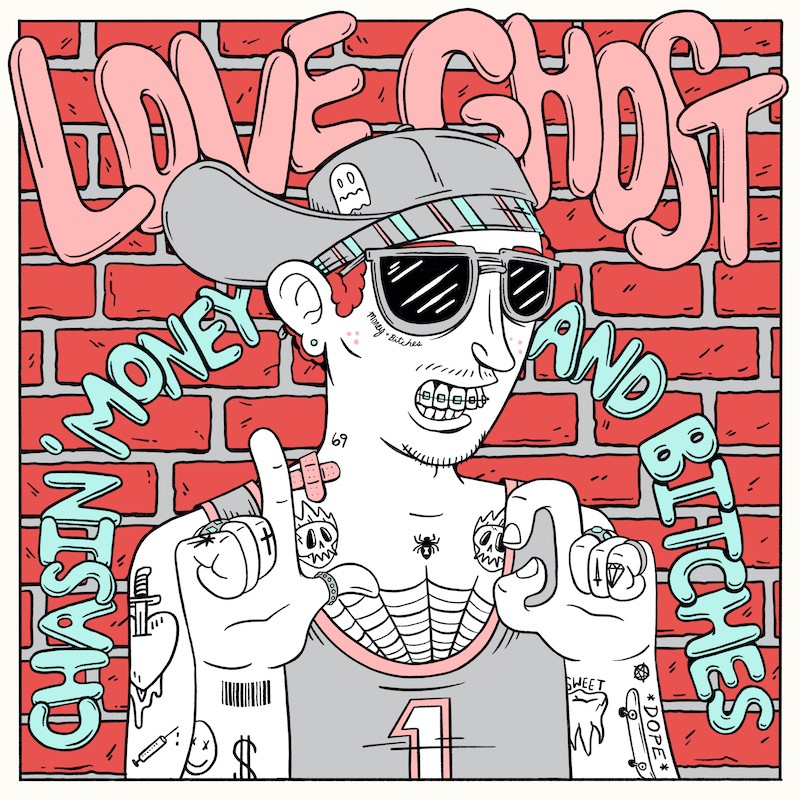 Love Ghost – è uscito il video di “Chasin’ Money and&nbsp;Bitches”