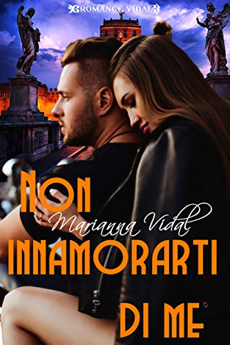 #recensione Non innamorarti di me, Marianna&nbsp;Vidal