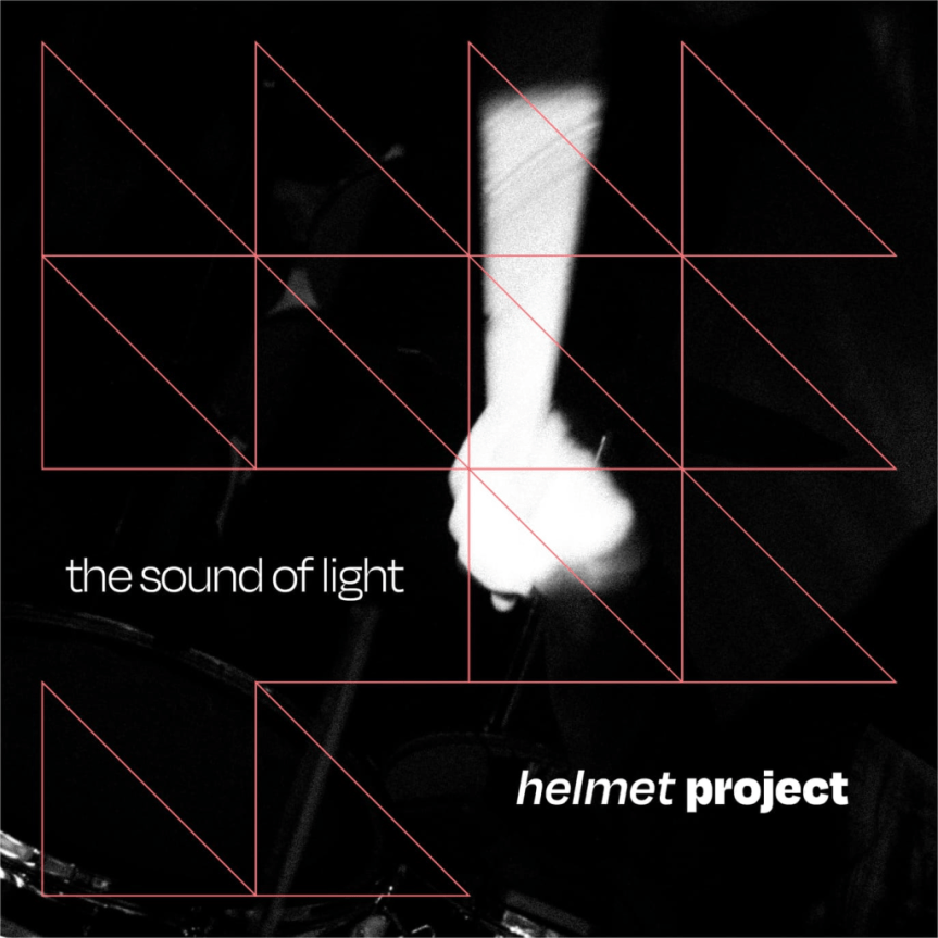 Helmet project – è uscito il singolo “The sound of&nbsp;light”
