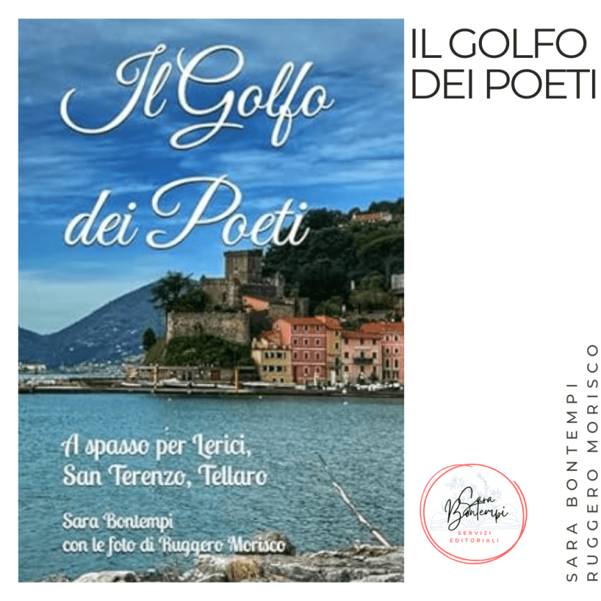 Nuova Copertina per la Guida “Il Golfo dei Poeti: A Spasso per Lerici, San Terenzo,&nbsp;Tellaro